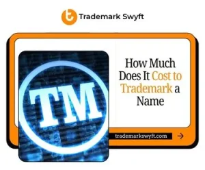 How Much Does It Cost to Trademark a Name